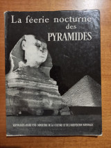 La feerie nocturne des Pyramides