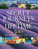 Secret Journeys of a Lifetime Volume II