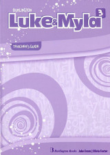 Luke and Myla 3- Teacher's Guide