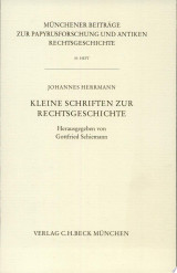 Kleine Schriften zur Rechtsgeschichte
