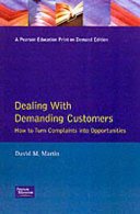 Dealing with Demanding Customers