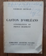Gaston ď Orleans. Conspirateur et Prince Charmant