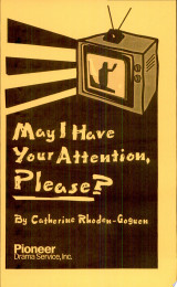 May I Have Your Attention, Please?
