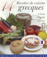 14 Recettes de cuisine grecque: Á base d' huile d' olive