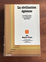 La civilisation égéenne: Le bronze récent et l'époque mycénienne