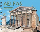 Delfos: Os monumentos de outrora e de hoje