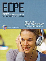 ECPE Build up your Proficiency Listening Skills: Examination for the Certificate of Proficiency in English