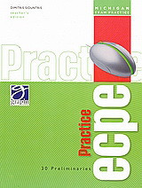 Michigan Exam Practice ECPE: 30 Preliminaries: Teacher's Edition