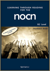 Learning through Reading for the NOCN B2 Level: Student's Book