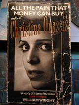 The life of Christina Onassis- All the pain that money can buy