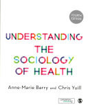 Understanding the Sociology of Health