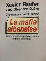 La mafia albanaise, une menace pour l'Europe