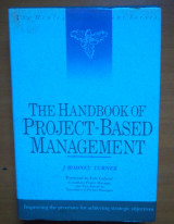 The Handbook of Projected-Based Management