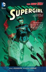 Supergirl Vol. 3 Volume 3 Sanctuary(the New 52)