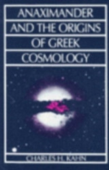 Anaximander and the Origins of Greek Cosmology 0872202550