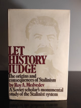Let History Judge 1971 Roy A Medvedev 1st Edition Origins Consequences Stalinism