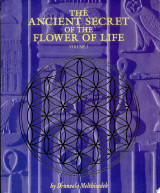 The Ancient Secret of the Flower of Life