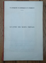 Le livre des morts Tibetain ou les experiences ďapres la mort dans le plan du Bardo