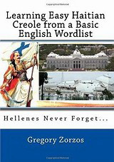 Learning Easy Haitian Creole from a Basic English Wordlist: Hellenes Never Forget…