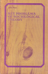 Key Problems of Sociological Theory