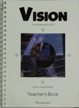 Vision A coursebook for FCE (Teacher's book)