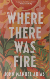 Where there was fire