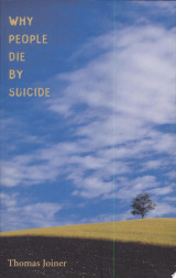 Why People Die by Suicide
