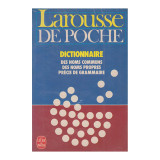 Larousse de poche. Dictionnaire des noms communs des noms propres precis de grammaire