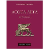 Acqa Alta: per Flauto solo