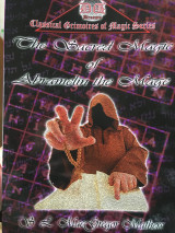 The sacred Magic of Abramelin the Mage Translated BY S. L. Macgregor Mathers