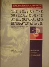The Role of the Supreme Courts at the National and International Level: Reports for the Thessaloniki International Colloquium 21-25 May 1997