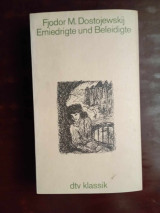 Emiedrigte und beleidigte
