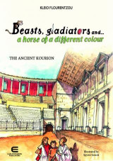 Beasts, gladiators and a horse of a different colour: The Ancient Kourion