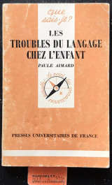 Les troubles du langage chez l'enfant