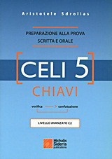 Celi 5: Preparazione alla prova scritta e orale: livello avanzato C2: Chiavi