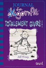 Journal d'un degonflé Totalement givré!