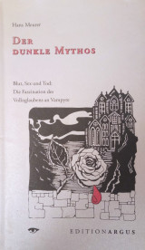 Der dunkle mythos