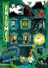 Enigmes à tous les étages - Tome 5, Frissons