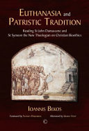 Euthanasia and Patristic Tradition