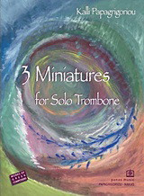 3 Miniatures: For Solo Trombone (2010)