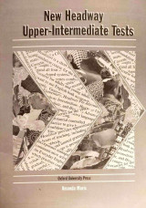 New Headway upper-intermediate Tests (with Answer Key)