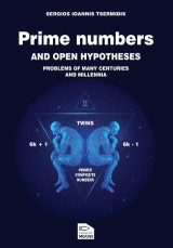 Prime numbers and open hypotheses: Problems of many centuries and millennia
