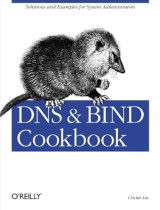 DNS & BIND Cookbook