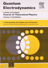 Course Of Theoretical Physics, Vol. 4 Quantum Electrodynamics, 2nd Edition