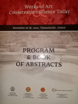 Works of Art, Conservation Science Today, Program and Book of Abstracts