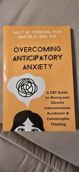 Overcoming Anticipatory Anxiety