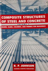 Composite Structures of Steel and Concrete - Volume 1 - Beams, Slabs, Columns, Frames for Buildings (second edition)
