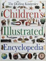 The Dorling Kindersley Children's Illustrated Encyclopedia