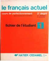 Le français actuel - fichier de l' étudiant 1
