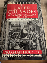 The Later Crusades, 1275-1580